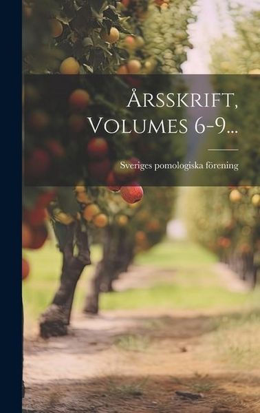 Produktbild: &Aring;rsskrift, Volumes 6-9...