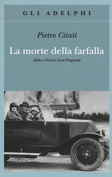 Produktbild: La morte della farfalla. Zelda e Francis Scott Fitzgerald