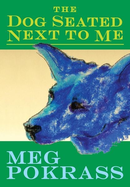 Produktbild: The Dog Seated Next to Me