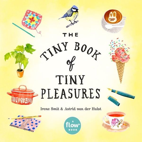 Produktbild: The Tiny Book of Tiny Pleasures