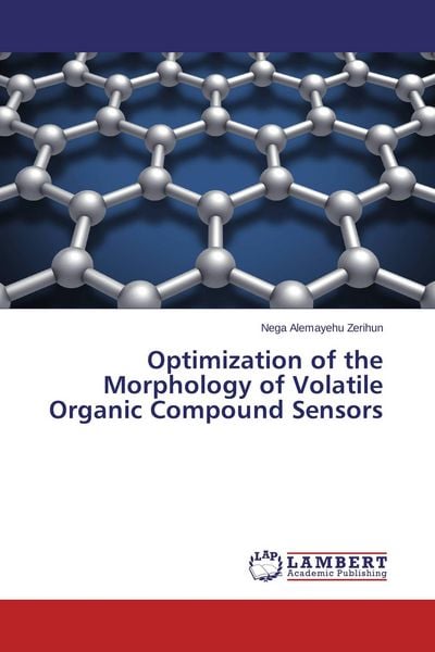 Produktbild: Optimization of the Morphology of Volatile Organic Compound Sensors