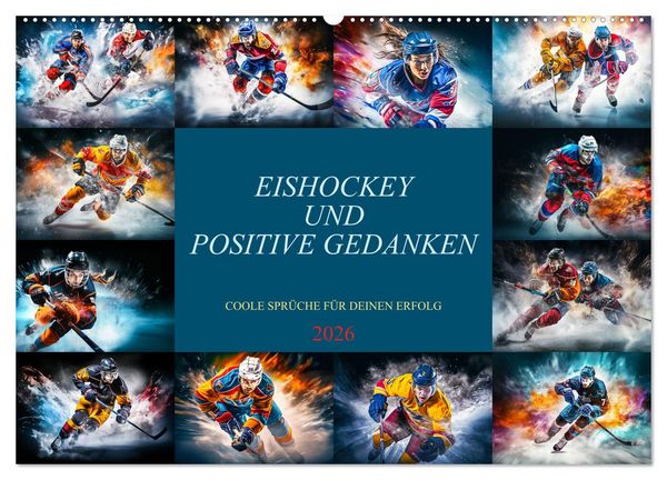 Produktbild: Eishockey und positive Gedanken (Wandkalender 2026 DIN A2 quer), CALVENDO Monatskalender
