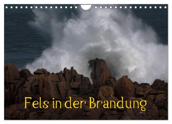 Produktbild: Fels in der Brandung (Wandkalender 2026 DIN A4 quer), CALVENDO Monatskalender