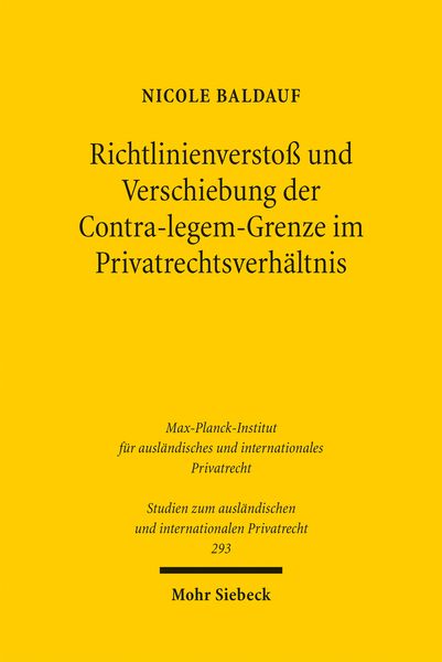 Produktbild: Richtlinienversto&szlig; und Verschiebung der Contra-legem-Grenze im Privatrechtsverh&auml;ltnis