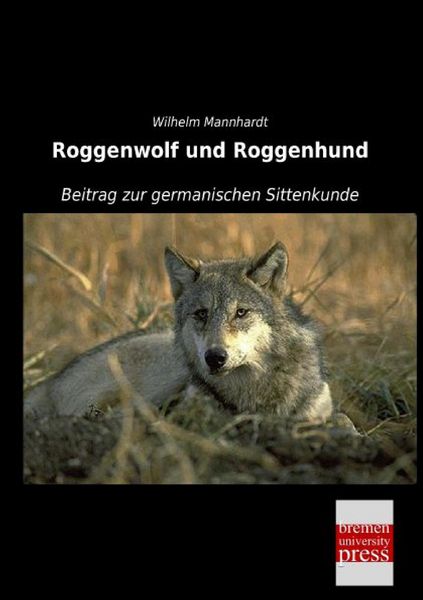 Produktbild: Roggenwolf und Roggenhund
