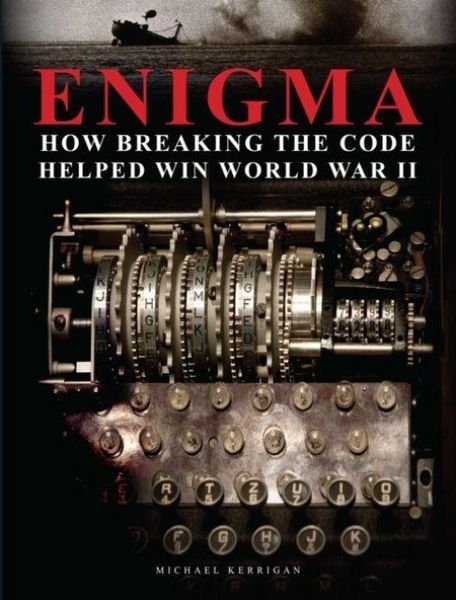 Produktbild: Enigma: How Breaking the Code Helped Win World War II