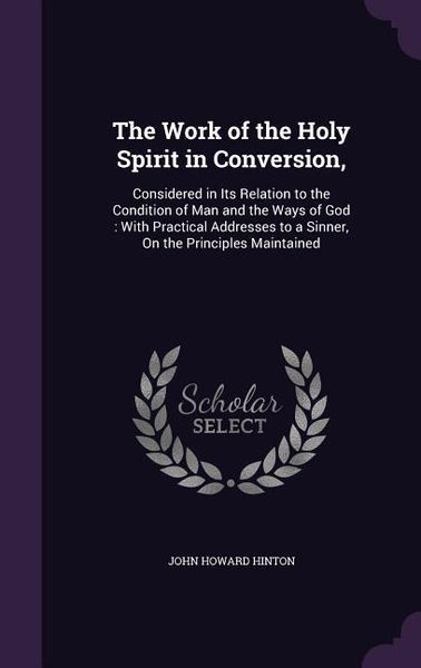 Produktbild: The Work of the Holy Spirit in Conversion,