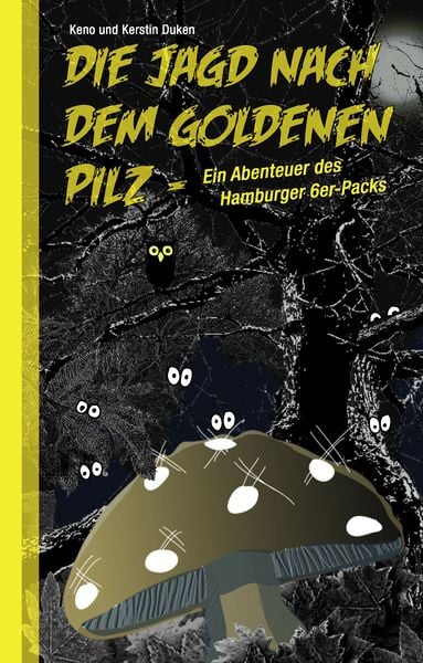 Produktbild: Die Jagd nach dem goldenen Pilz