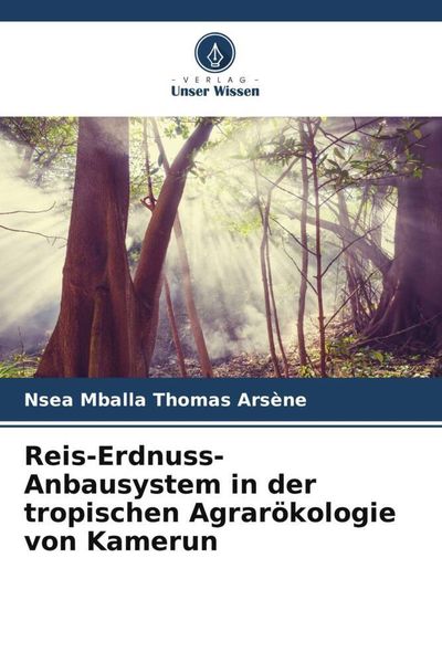Produktbild: Reis-Erdnuss-Anbausystem in der tropischen Agrar&ouml;kologie von Kamerun