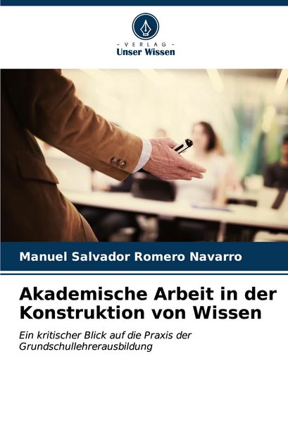 Produktbild: Akademische Arbeit in der Konstruktion von Wissen