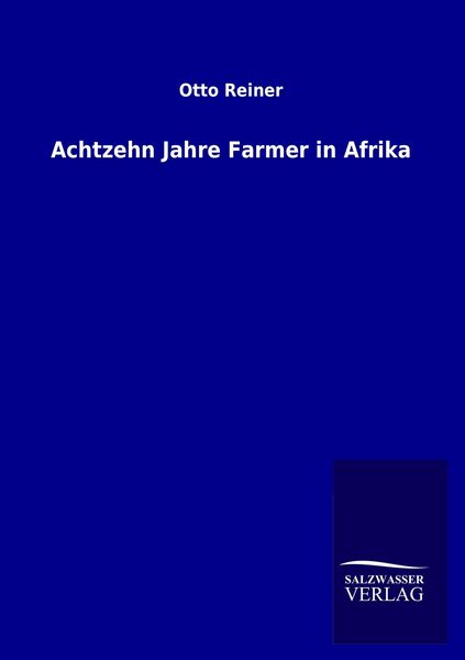 Produktbild: Achtzehn Jahre Farmer in Afrika