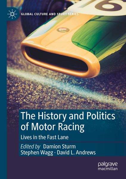 Produktbild: The History and Politics of Motor Racing