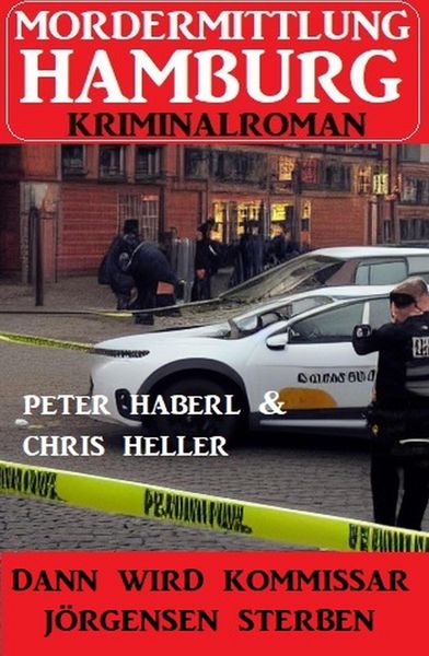 Produktbild: Dann wird Kommissar J&ouml;rgensen sterben: Mordermittlung Hamburg Kriminalroman
