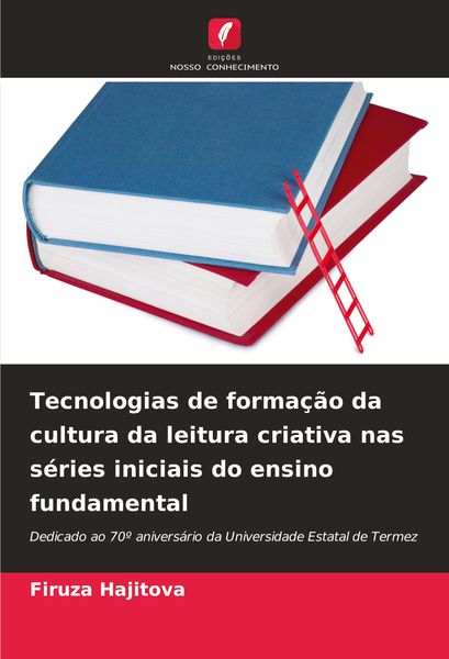 Produktbild: Tecnologias de forma&ccedil;&atilde;o da cultura da leitura criativa nas s&eacute;ries iniciais do ensino fundamental