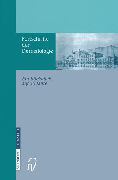 Fortschritte der Dermatologie, Taschenbuch von , Steinkopff, 9783642632952