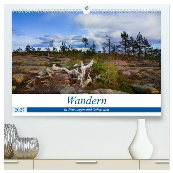 Produktbild: Wandern - In Norwegen und Schweden (hochwertiger Premium Wandkalender 2027 DIN A2 quer), Kunstdruck in Hochglanz