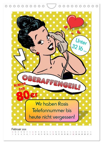 Produktbild: Die coolen 80er. Sch&ouml;n war die Zeit! (Wandkalender 2026 DIN A4 hoch), CALVENDO Monatskalender