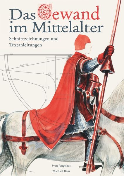 Das Gewand im Mittelalter, Taschenbuch von Sven Jungclaus, BoD – Books on Demand, 9783748128762