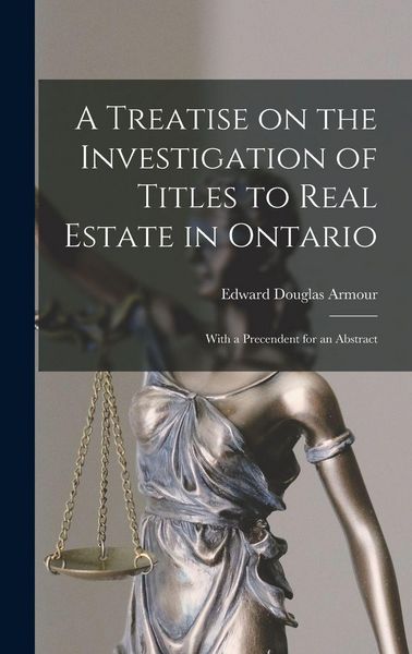 Produktbild: A Treatise on the Investigation of Titles to Real Estate in Ontario [microform]