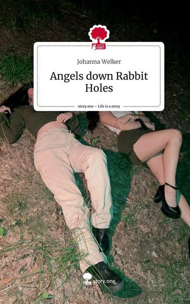 Produktbild: Angels down Rabbit Holes. Life is a Story - story.one