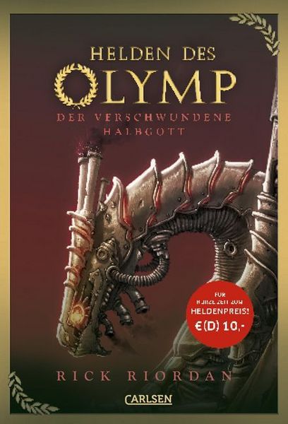 Helden des Olymp 1: Der verschwundene Halbgott, Gebundene Ausgabe von Rick Riordan, Carlsen