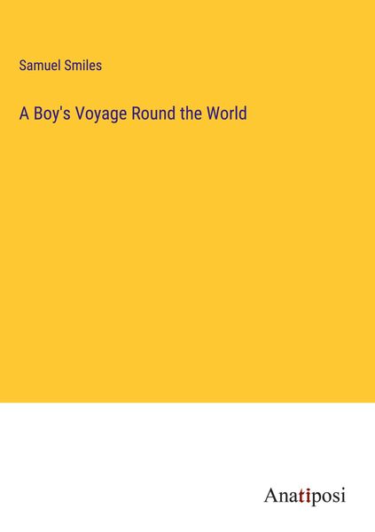 Produktbild: A Boy's Voyage Round the World