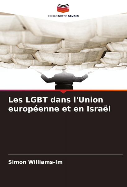 Produktbild: Les LGBT dans l'Union europ&eacute;enne et en Isra&euml;l
