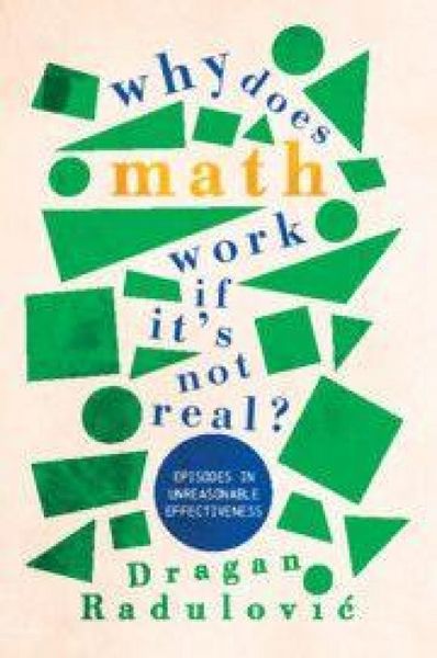 Produktbild: Why Does Math Work ... If It's Not Real?