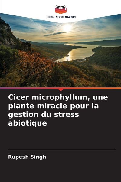 Produktbild: Cicer microphyllum, une plante miracle pour la gestion du stress abiotique