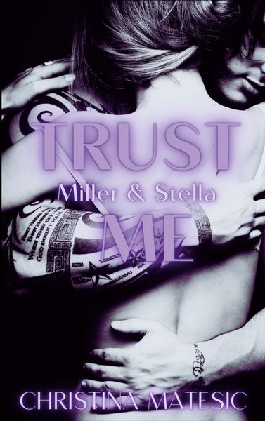 Produktbild: TRUST ME - Miller & Stella