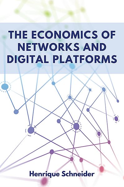 Produktbild: The Economics of Networks and Digital Platforms