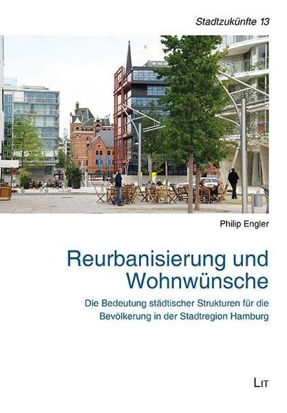 Produktbild: Engler, P: Reurbanisierung und Wohnw&uuml;nsche