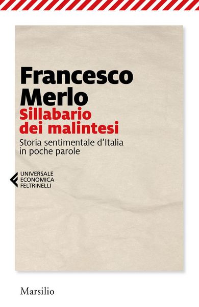 Produktbild: Sillabario dei malintesi. Storia sentimentale d'Italia in poche parole