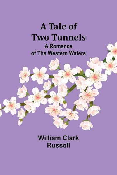 Produktbild: A Tale of Two Tunnels