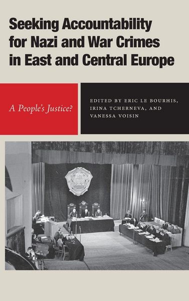 Produktbild: Seeking Accountability for Nazi and War Crimes in East and Central Europe