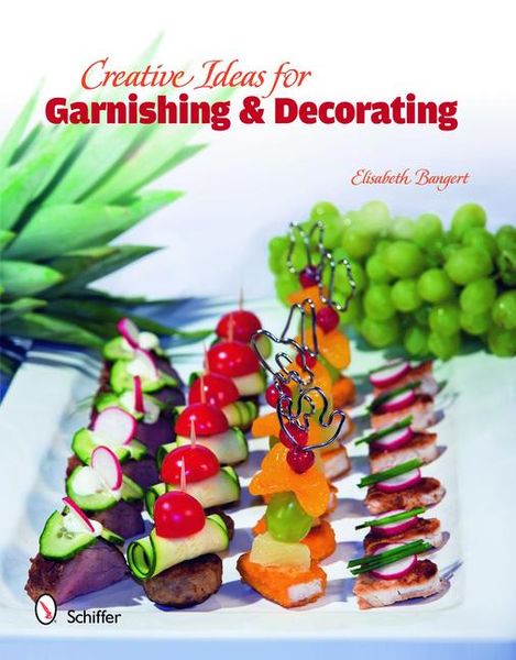 Produktbild: Creative Ideas for Garnishing & Decorating