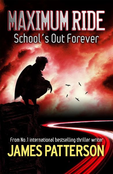 Produktbild: Maximum Ride: School's Out Forever