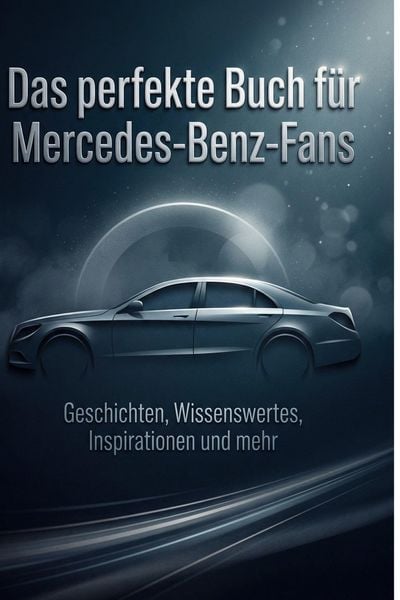Produktbild: Das perfekte Buch f&uuml;r Mercedes-Benz-Fans