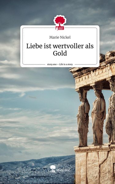 Produktbild: Liebe ist wertvoller als Gold. Life is a Story - story.one