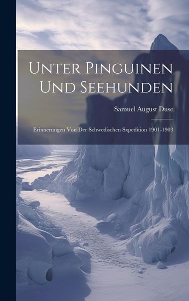 Produktbild: Unter Pinguinen und Seehunden