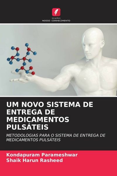 Produktbild: Um Novo Sistema De Entrega De Medicamentos Puls&aacute;teis
