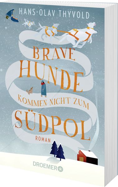 Produktbild: Brave Hunde kommen nicht zum S&uuml;dpol