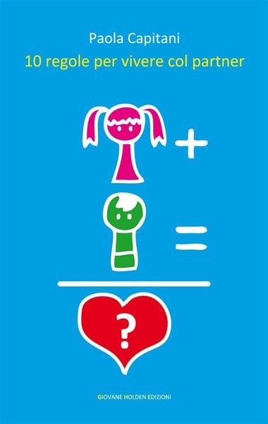 Produktbild: 10 regole per vivere col partner