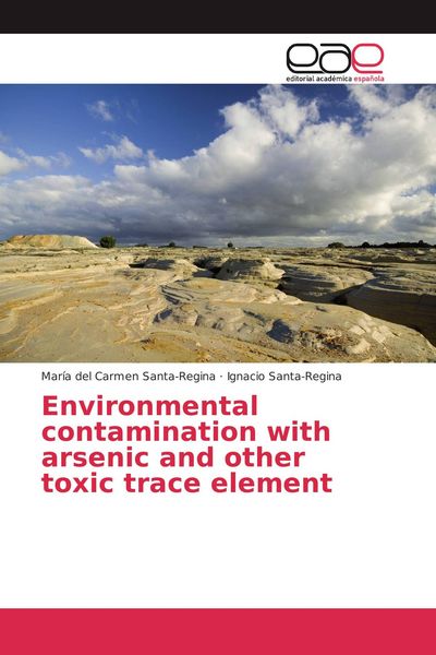 Produktbild: Environmental contamination with arsenic and other toxic trace element
