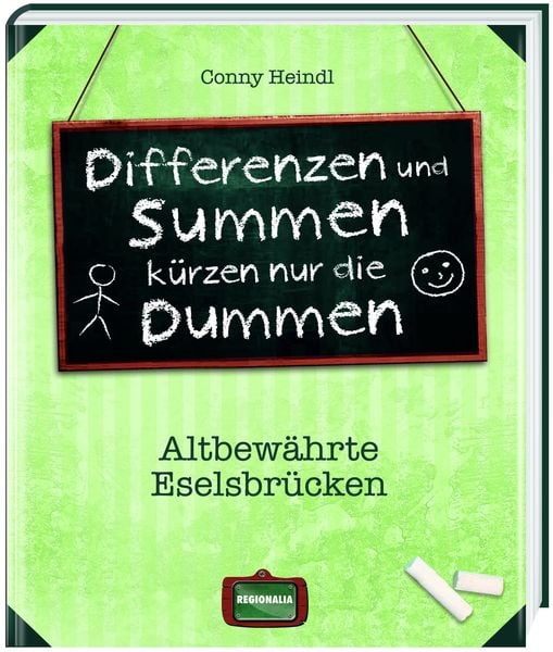 Produktbild: Heindl, C: Differenzen und Summen k&uuml;rzen nur die Dummen