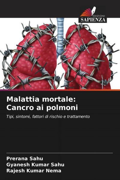 Produktbild: Malattia mortale: Cancro ai polmoni