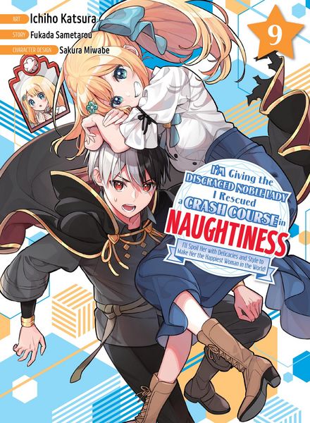 Produktbild: I'm Giving the Disgraced Noble Lady I Rescued a Crash Course in Naughtiness 9