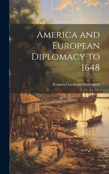 Produktbild: America and European Diplomacy to 1648