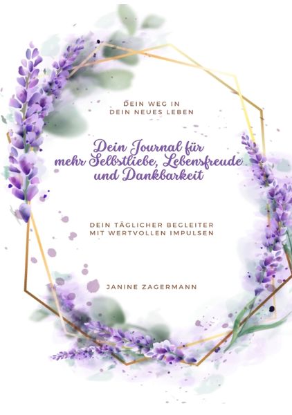 Produktbild: Dein Journal f&uuml;r mehr Selbstliebe, Lebensfreude und Dankbarkeit