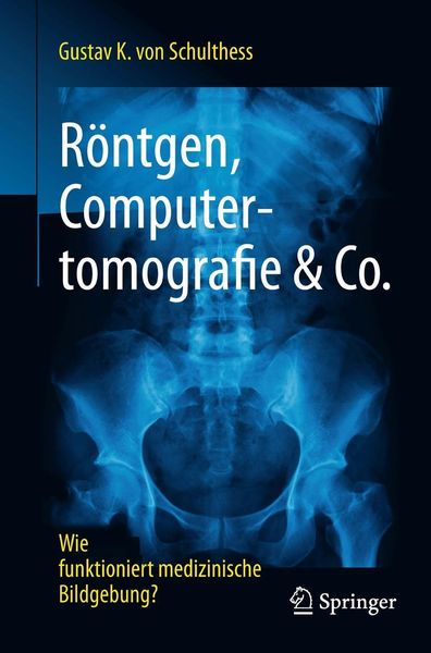 Produktbild: R&ouml;ntgen, Computertomografie & Co.
